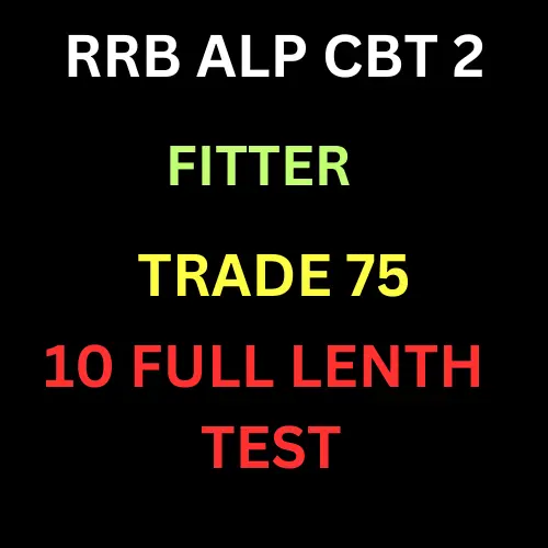 ALP CBT 2 (B) FITTER TEST